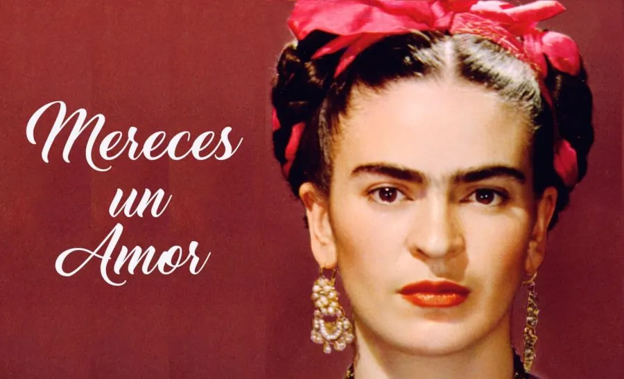 EL POEMA DE FRIDA KAHLO QUE TODA MUJER DEBE LEER 2026 bella poesía de Frida Kahlo